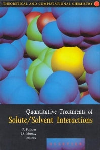Quantitative Treatments of Solute/Solvent Interactions (Hardback) 9780444820549