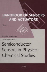 Semiconductor Sensors in Physico-Chemical Studies; Translated from Russian by V.Yu. Vetrov (Hardback) 9780444822611