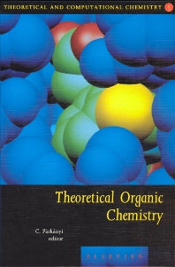 Theoretical Organic Chemistry (Hardback) 9780444826602