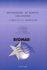 Biomarkers in Marine Organisms; A Practical Approach (Hardback) 9780444829139