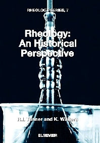 Rheology: An Historical Perspective (Hardback) 9780444829450