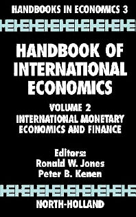 Handbook of International Economics; International Monetary Economics and Finance (Hardback) 9780444867933