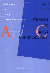 Wavelets in Image Communication (Hardback) 9780444892812