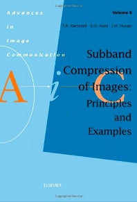 Subband Compression of Images: Principles and Examples (Hardback) 9780444894311