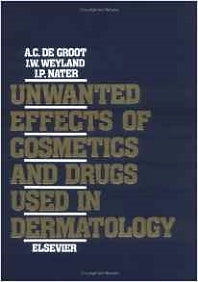 Unwanted Effects of Cosmetics and Drugs used in Dermatology (Hardback) 9780444897756