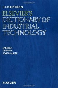 Elsevier's Dictionary of Industrial Technology; In English, German and Portuguese (Hardback) 9780444899453