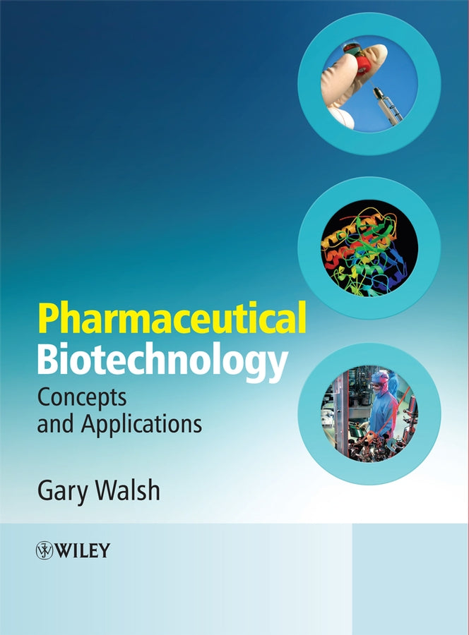 Pharmaceutical Biotechnology – Concepts and Applications (Paperback / softback) 9780470012451