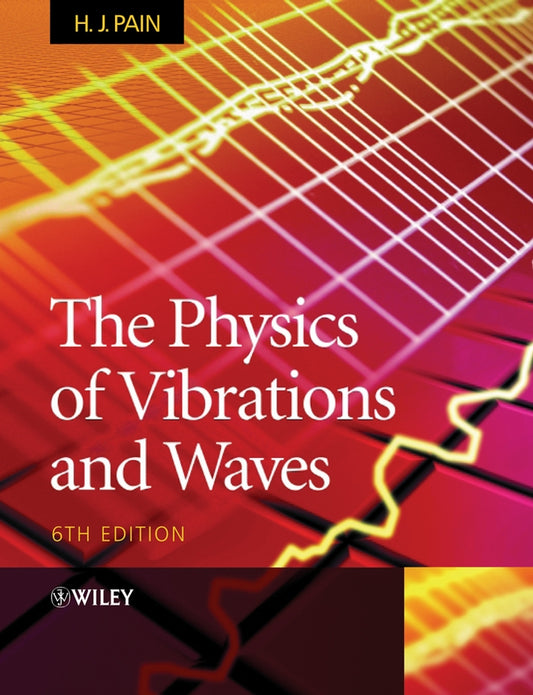 The Physics of Vibrations and Waves 6e (Paperback / softback) 9780470012963