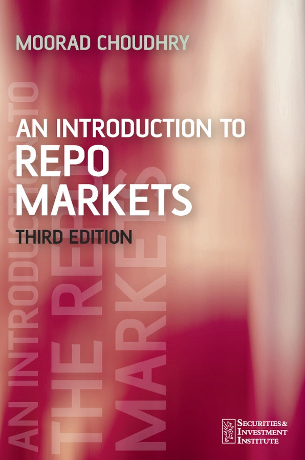 An Introduction to Repo Markets 3e (Paperback / softback) 9780470017562