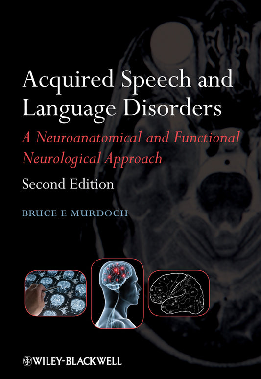 Acquired Speech and Language Disorders 2e (Paperback / softback) 9780470025673
