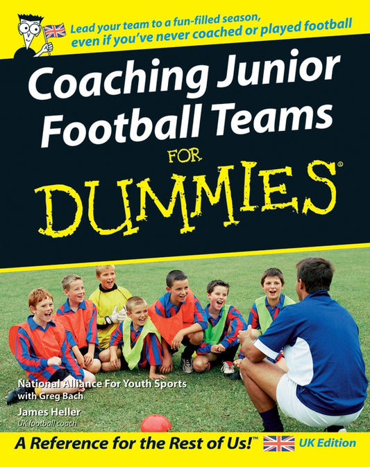 Coaching Junior Football Teams For Dummies (Paperback / softback) 9780470034743