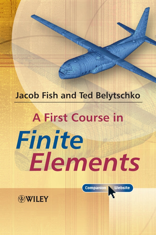 A First Course in Finite Elements (Paperback / softback) 9780470035801