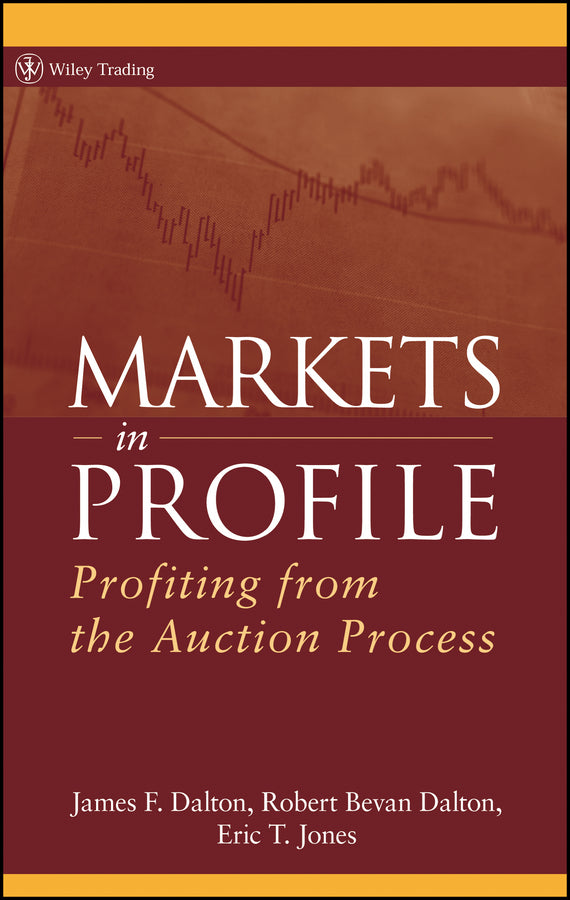 Markets in Profile – Profiting from the Auction Process (Hardback) 9780470039090