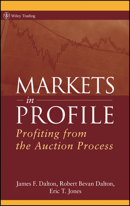 Markets in Profile – Profiting from the Auction Process (Hardback) 9780470039090