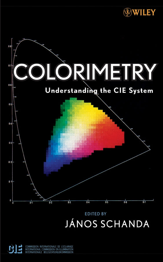 Colorimetry – Understanding the CIE System (Hardback) 9780470049044