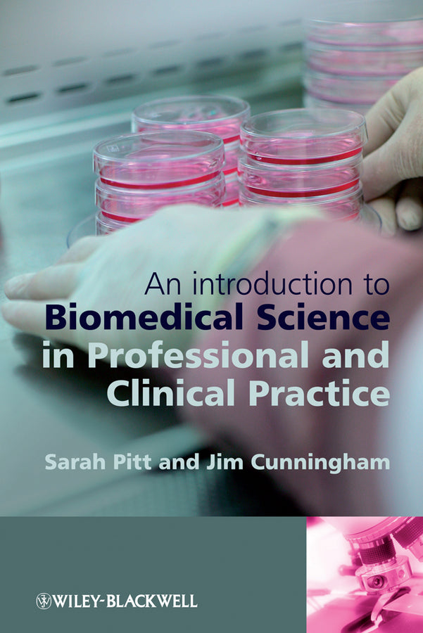 An Introduction to Biomedical Science in Professional and Clinical Practice (Paperback / softback) 9780470057155