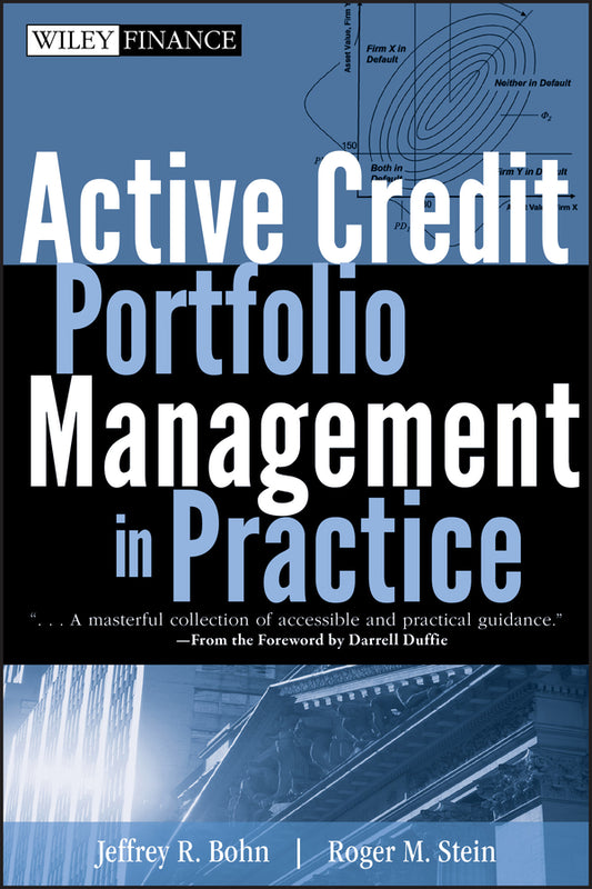 Active Credit Portfolio Management in Practice +Companion Website (Hardback) 9780470080184