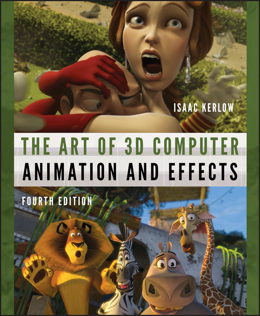 The Art of 3D Computer Animation and Effects 4e (Paperback / softback) 9780470084908