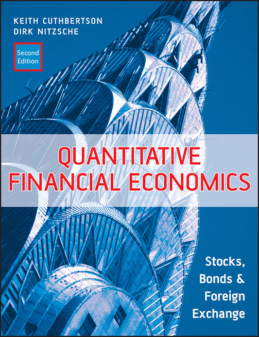 Quantitative Financial Economics – Stocks, Bonds and Foreign Exchange 2e (Paperback / softback) 9780470091715