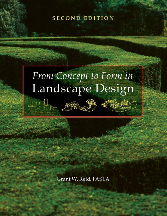 From Concept Form in Landscape Design 2e (Paperback / softback) 9780470112311