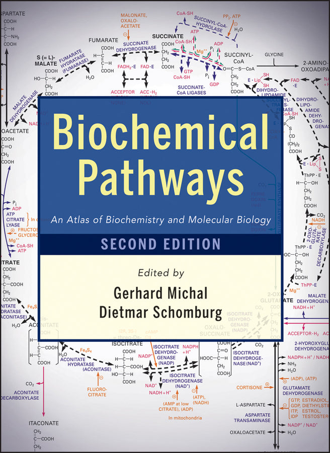 Biochemical Pathways – An Atlas of Biochemistry and Molecular Biology 2e (Hardback) 9780470146842