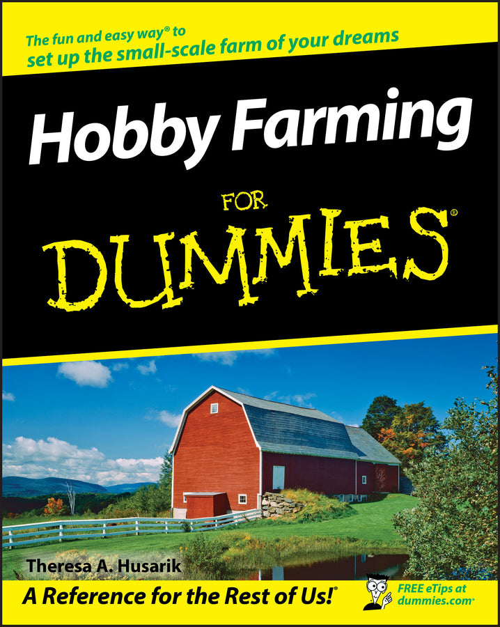 Hobby Farming For Dummies (Paperback / softback) 9780470281727