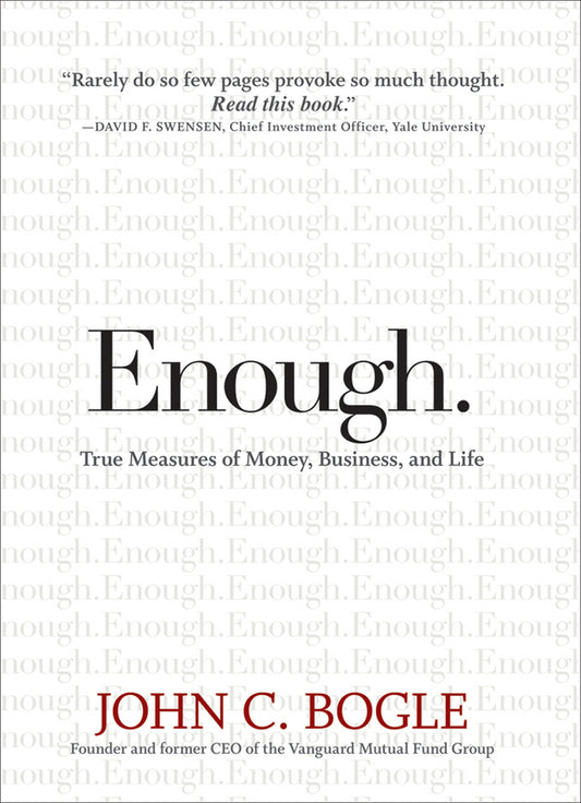 Enough – True Measures of Money, Business, and Life (Hardback) 9780470398517