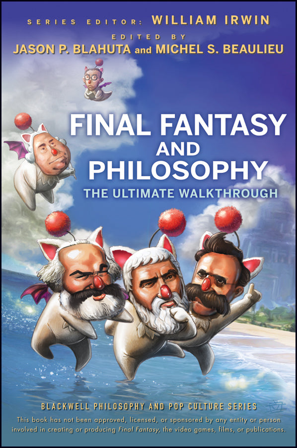 Final Fantasy and Philosophy – The Ultimate Walkthrough (Paperback / softback) 9780470415368