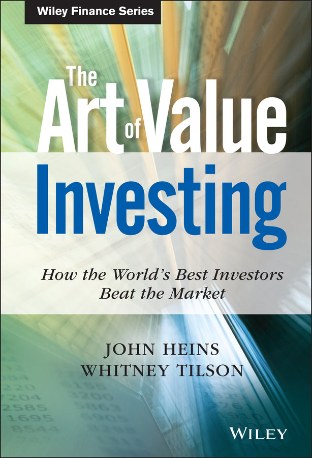 The Art of Value Investing – How the World?s Best Investors Beat the Market (Hardback) 9780470479773