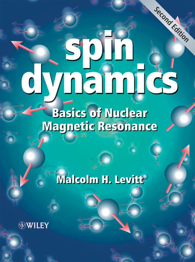 Spin Dynamics – Basics of Nuclear Magnetic Resonance 2e (Paperback / softback) 9780470511176