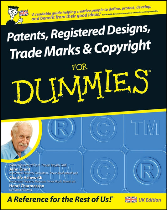 Patents, Registered Designs, Trade Marks and Copyright For Dummies (Paperback / softback) 9780470519974