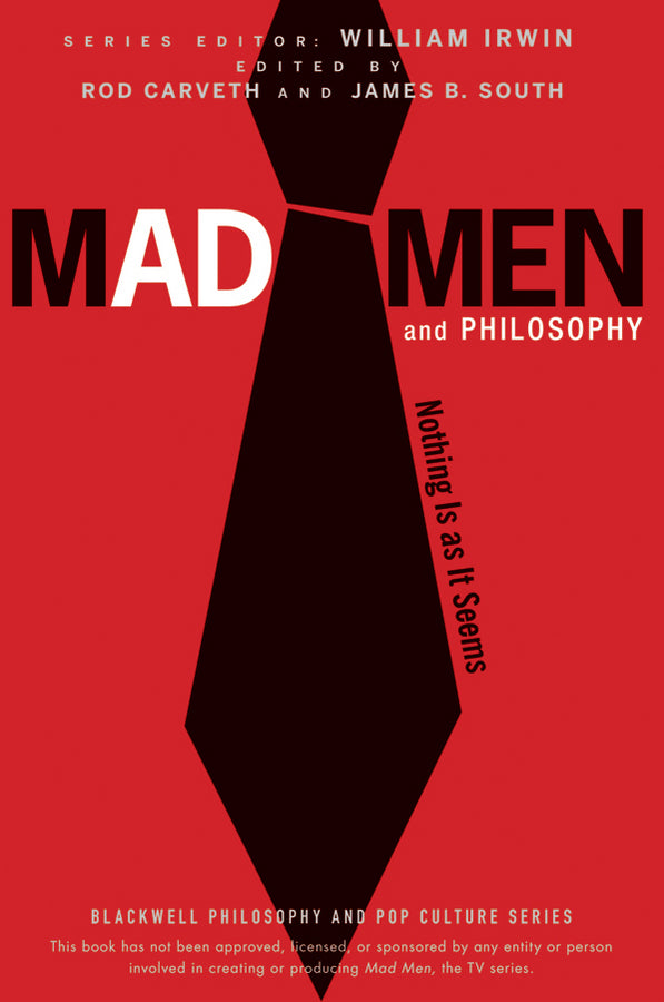 Mad Men and Philosophy – Nothing Is as It Seems (Paperback / softback) 9780470603017
