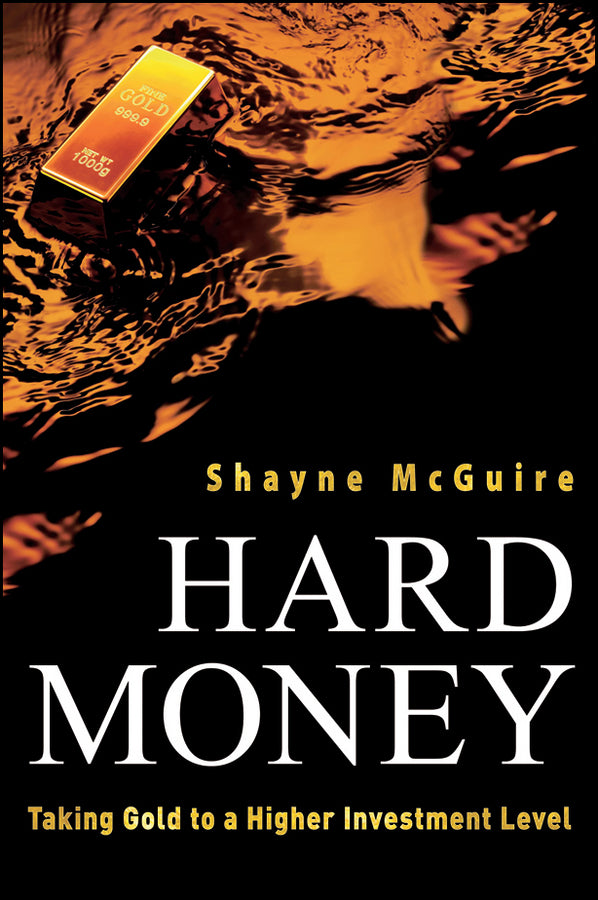 Hard Money – Taking Gold to a Higher Investment Level (Hardback) 9780470612538