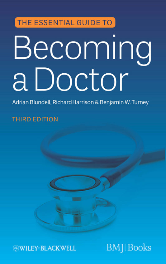 Essential Guide to Becoming a Doctor 3e (Paperback / softback) 9780470654552