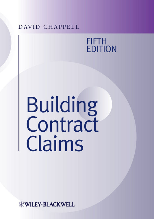 Building Contract Claims 5e (Hardback) 9780470657386