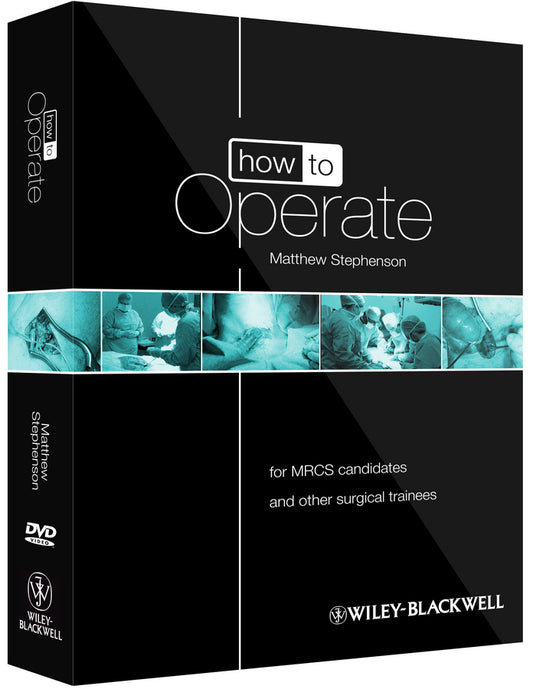 How to Operate – for MRCS candidates and other surgical trainees  w/DVD (Paperback / softback) 9780470657447