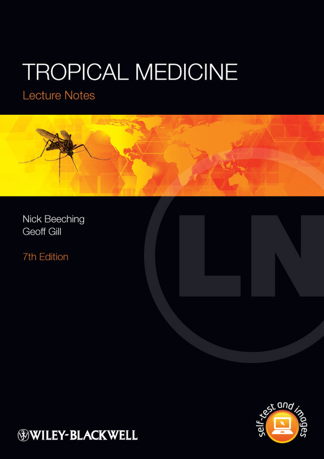 Lecture Notes – Tropical Medicine 7e (Paperback / softback) 9780470658536