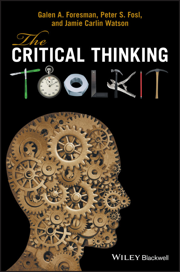 The Critical Thinking Toolkit (Paperback / softback) 9780470658697