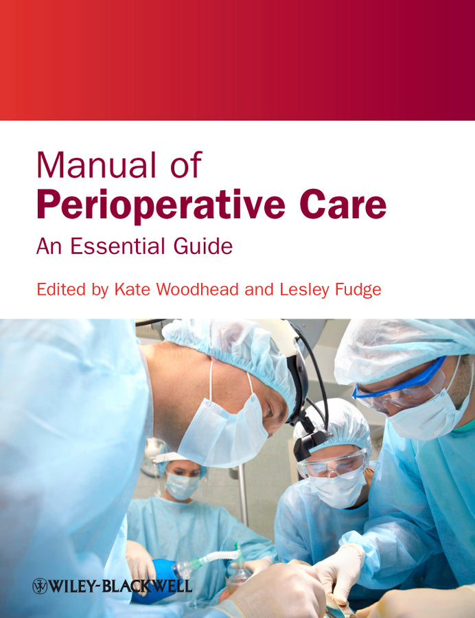 Manual of Perioperative Care – An Essential Guide (Paperback / softback) 9780470659182