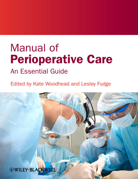 Manual of Perioperative Care – An Essential Guide (Paperback / softback) 9780470659182