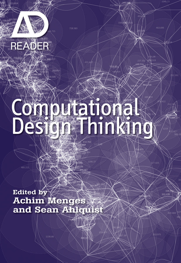 Computational Design Thinking – AD Reader (Paperback / softback) 9780470665657