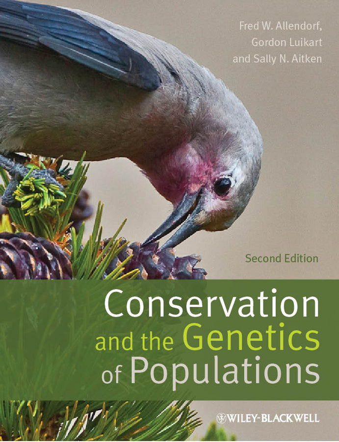 Conservation and the Genetics of Populations 2e (Paperback / softback) 9780470671450