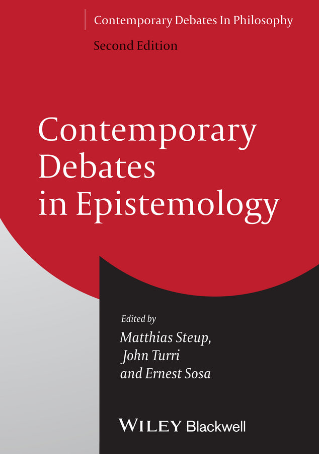 Contemporary Debates in Epistemology, Second Editi on (Paperback / softback) 9780470672099