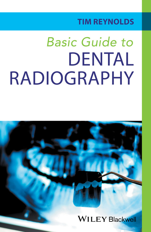 Basic Guide to Dental Radiography (Paperback / softback) 9780470673126