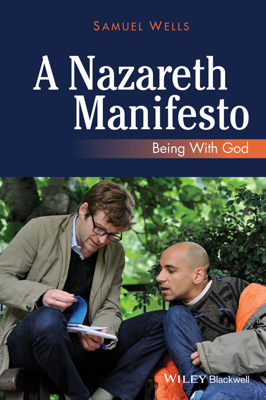 A Nazareth Manifesto: Being with God (Paperback / softback) 9780470673263