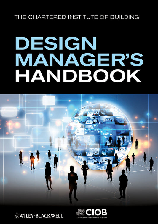 The Design Manager?s Handbook (Paperback / softback) 9780470674024