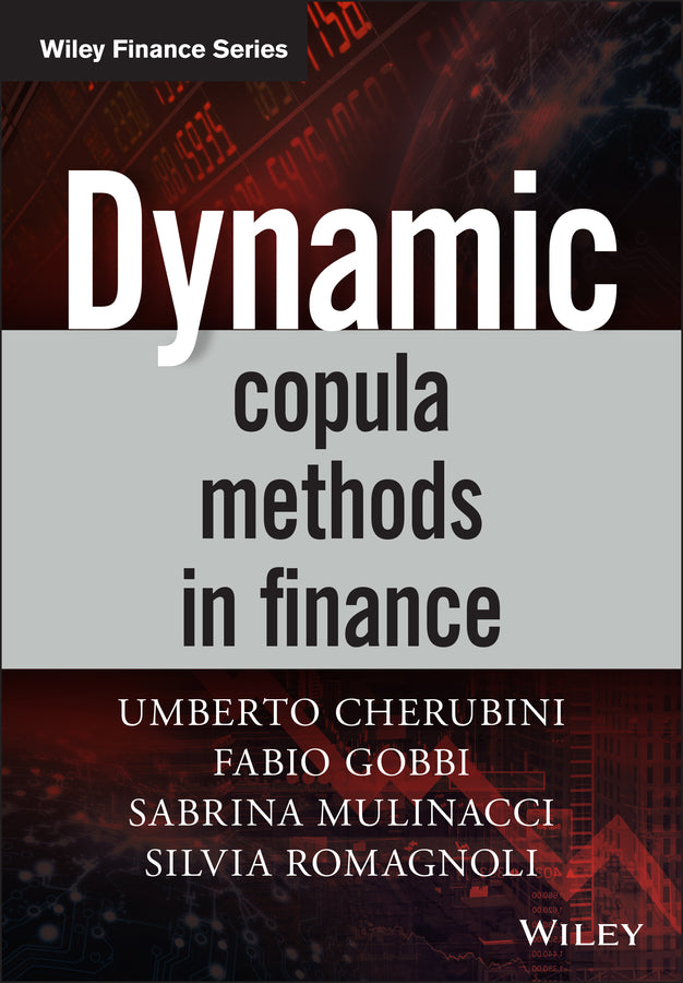 Dynamic Copula Methods in Finance (Hardback) 9780470683071