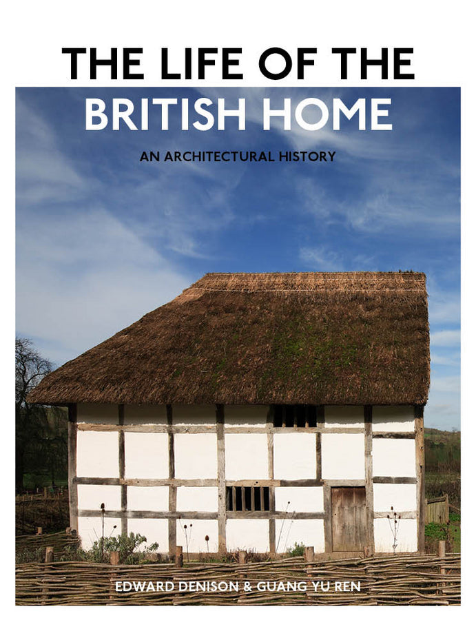 The Life of the British Home – An Architectural History (Hardback) 9780470683330