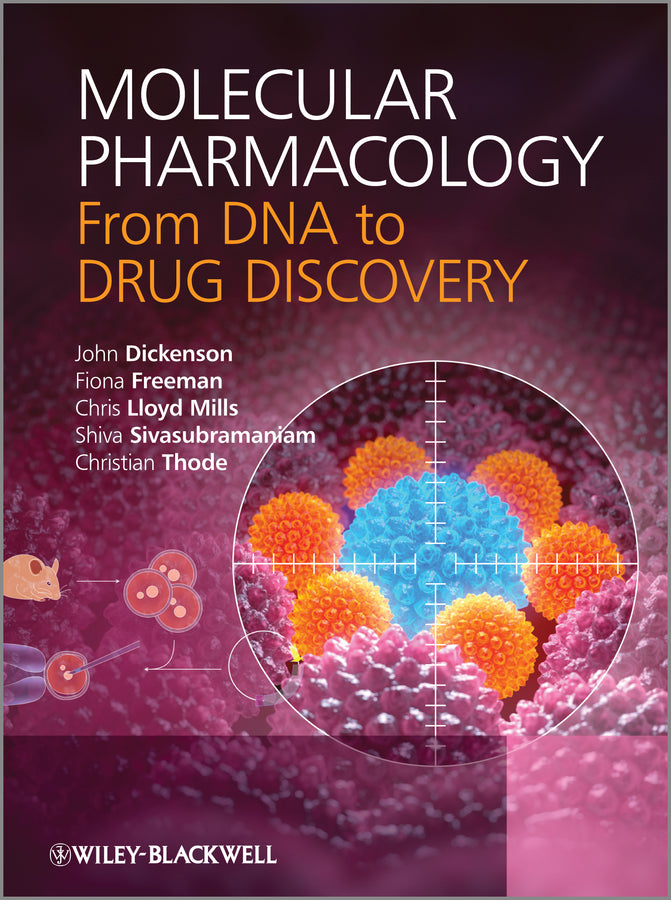 Molecular Pharmacology – From DNA to Drug Discovery (Paperback / softback) 9780470684436