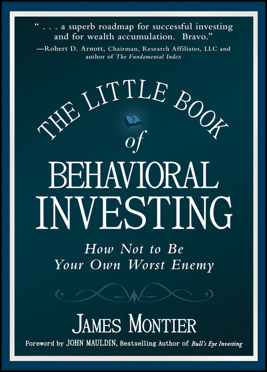 The Little Book of Behavioral Investing – How not to be your own worst enemy (Hardback) 9780470686027